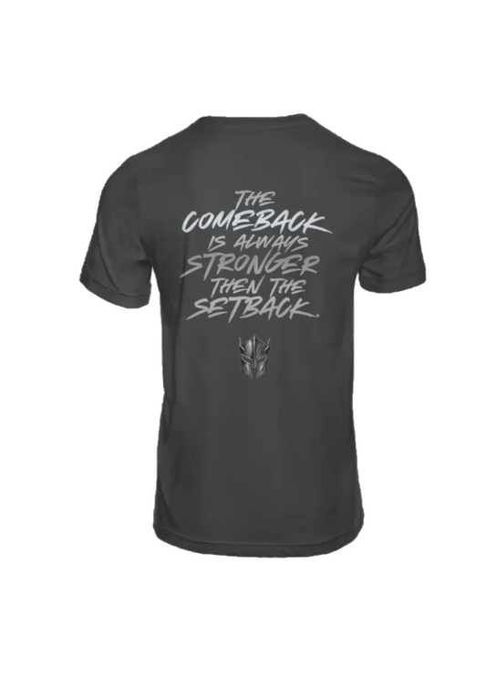 The Comeback Is Always Stronger Than The Setback