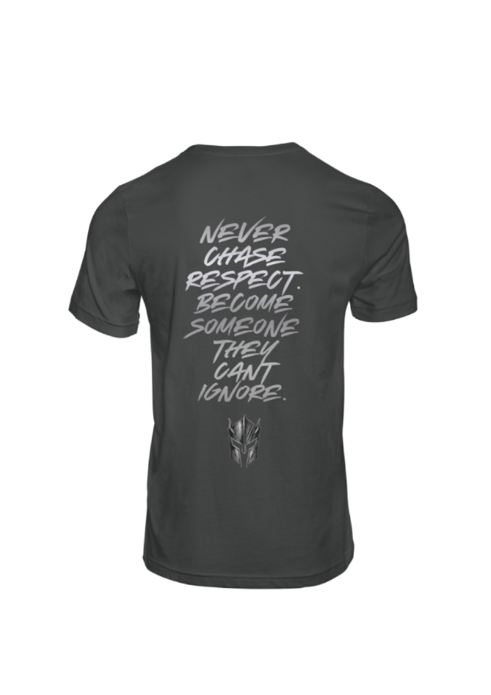 Never Chase Respect Become Someone They Can't Ignore